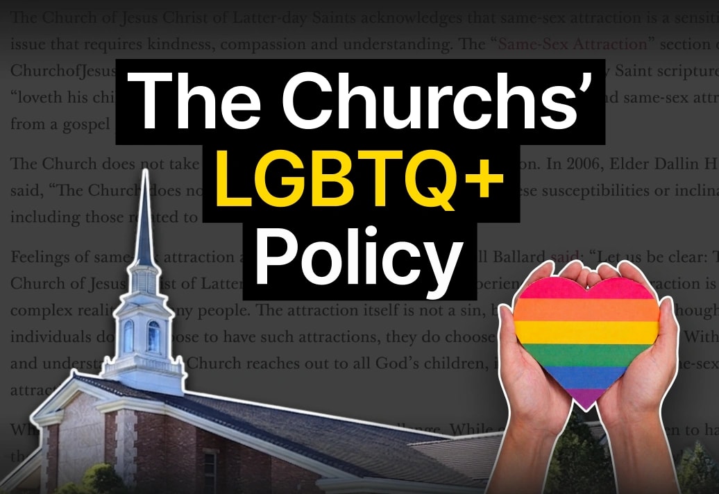 "The Church's LGBTQ+ Policy" over a chapel steeple and hands holding a rainbow heart.